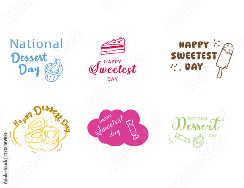 Happy National Dessert Day , october 14. Set of lettering National Dessert,Sweetest Day with cupcake,candy,donuts ,cheescake,etc in doodle style.Hand-drawn vector design.