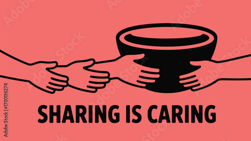 Hands passing a bowl with sharing is caring text on a pink background in a simple illustration