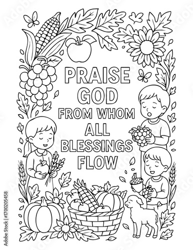 thanksgiving christian coloring page with children lamb pumpkins grapes corn basket and scripture praise god from whom all blessings flow for sunday school bible study and worship