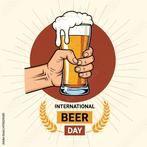 A cartoon illustration of a hand holding a frothy glass of beer, celebrating International Beer Day with a laurel wreath and sunburst background.