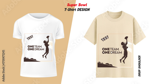 Super Bowl T Shirt Design Featuring American Football Player Catching Ball with One Team One Dream Slogan