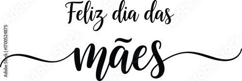 Feliz dia das mães Phrase in Black Script Font on Transparent Background Design