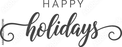 Happy Holidays Script Text, Festive Calligraphy Message on Transparent Background