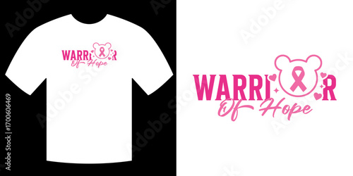 Breast Cancer Awareness T-shirt Design: A graphic design, embodying the spirit of hope and solidarity. Featuring the words Warrior of Hope with a pink ribbon graphic.