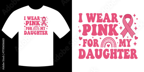 Wear Pink for Daughter Campaign: A graphic design showcases a poignant message, 'I wear pink for my daughter', alongside a symbol of solidarity, beautifully presented on a t-shirt.