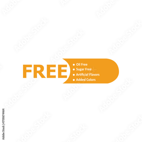 Oil free sugar free artificial colors and flavors free healthy food label vector illustration.