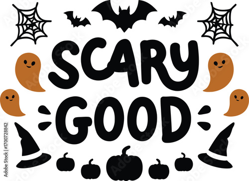 Spooky scary good halloween themed text graphic with cute bats pumpkins and witch hats vector t shirt design