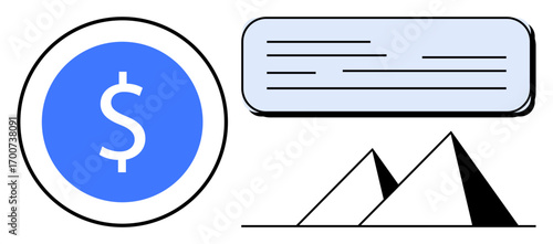 Blue dollar sign in a circle, rectangular text box with lines, and triangular pyramids. Ideal for finance, communication, wealth, stability, minimalism, data visualization simple flat metaphor