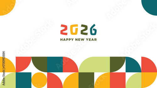 Happy new year 2026 background template. Simple Abstract Bauhaus Geometric Background with happy new year 2026 greetings