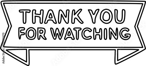 Outlined banner with the text Thank You For Watching.