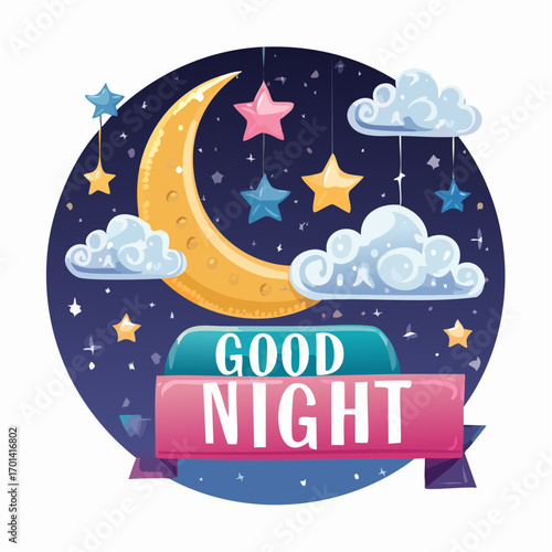 A whimsical 'Good Night' illustration featuring a crescent moon, hanging stars, and fluffy clouds in a dark sky.
