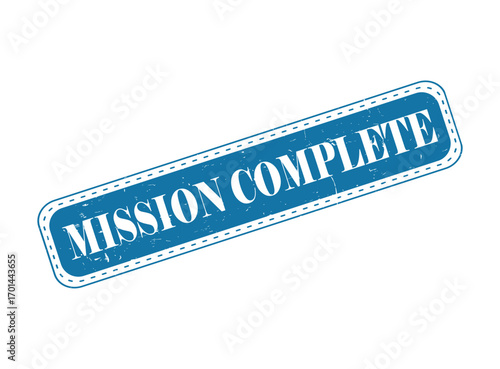 Mission Complete Rubber Stamp Seal on a Bar