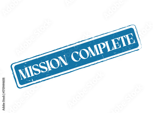 Mission Complete Rubber Stamp Seal for Achievements and Goals