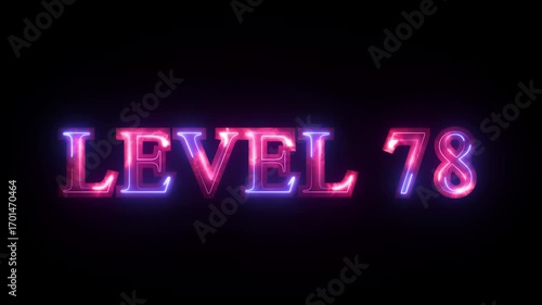 Neon Level 78 text font animation.  Letters spelling out level Up appear screen display animation. Level Up neon sign text animation.