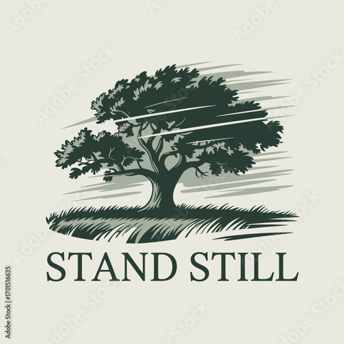 Majestic oak tree standing firm against wind with 'stand still' text representing resilience nature's strength endurance vector