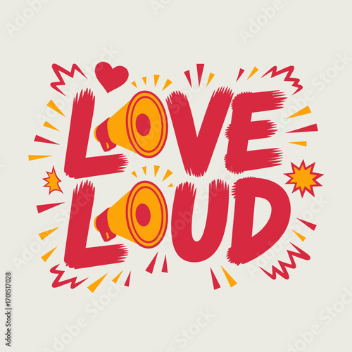 Expressive love loud message with megaphones and heart symbol dynamic colorful design celebrating communication and bold declarations vector