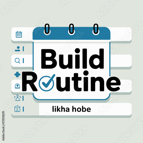 Building a structured routine enhancing productivity and time management with a calendar icon and checklist elements for daily planning and goal achievement vector