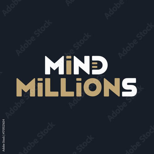Mind millions bold geometric typography logo design concept for finance and business vector