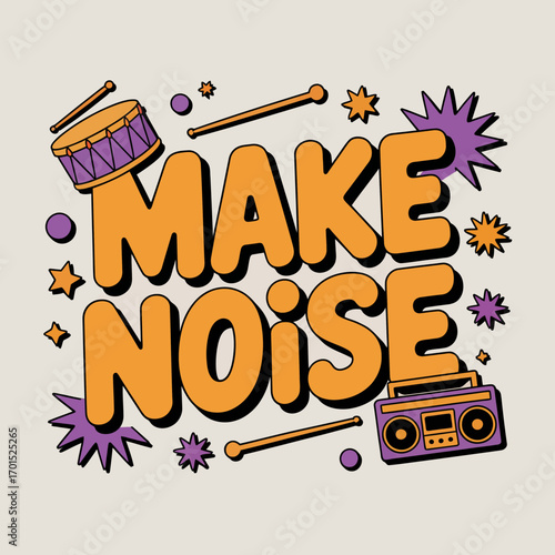 Make noise playful grunge font typography with drum and boombox elements expressive vibrant design concept art vector