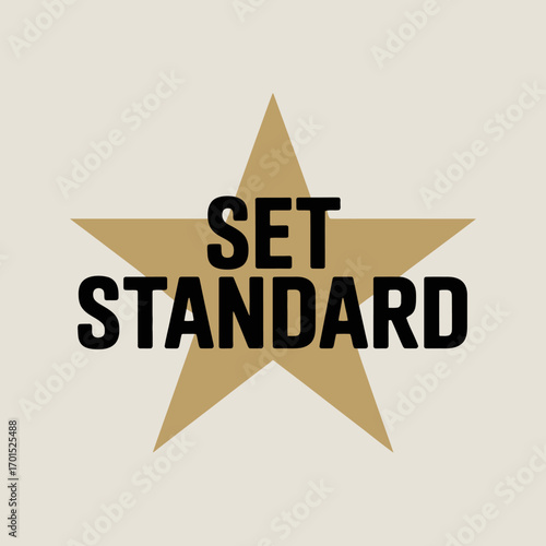 Golden star emblem with bold black text "set standard" signifying quality and excellence against a light beige background vector