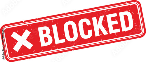 Red Blocked Sign with White X and Border, Grunge Texture on White Background