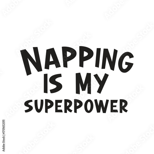 napping is my superpower