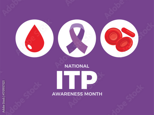 National ITP Awareness Month poster vector illustration. Purple awareness ribbon, blood drop and red blood cells icon set. Immune Thrombocytopenia Purpura symbol. Template for background, banner, card