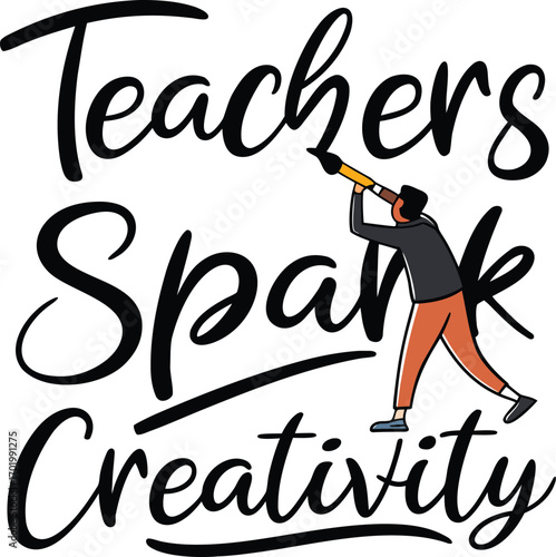 Vector art of graphic illustration with text teachers spark creativity and a person looking through a telescope