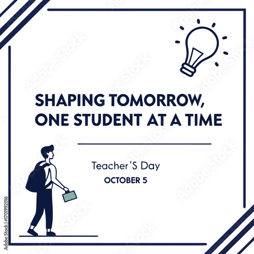 Vector art of shaping tomorrow, one student at a time, teachers day october 5