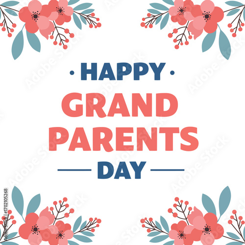 Happy grandparents day floral celebration greeting card with decorative elements vector