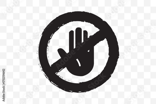 Hand drawn brush paint forbidden vintage grunge style red stop sign vector illustration. Red crossed circle ban prohibited stop sign with hand drawn paint brush style warning no entry refusing symbol.