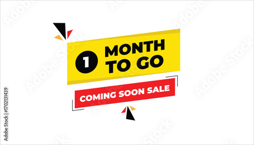 1 MONTH TO GO _ COMING SOON SALE 