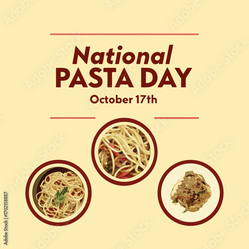 National Pasta Day October 17th with Three Pasta Dishes Keywords: National Pasta Day, October 17th, pasta, spaghetti