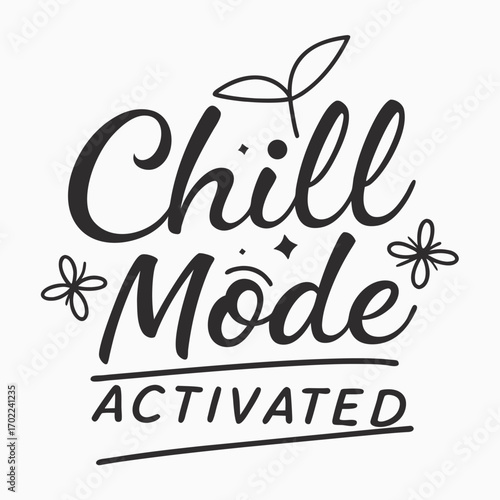 Relaxed modern script lettering conveying a chill or activated state perfect for casual branding and lifestyle designs