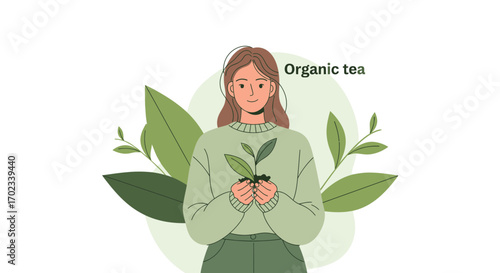 Woman holding a sprout with the words Organic tea, natural healthy lifestyle concept
