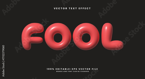 Fool inflated Style 3d editable text effect template