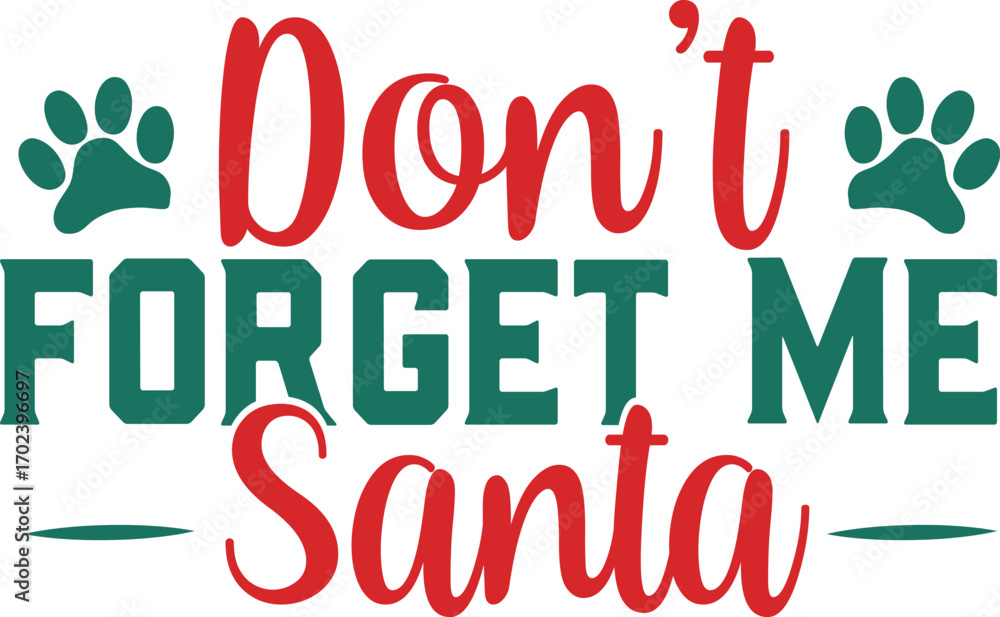don't forget me santa