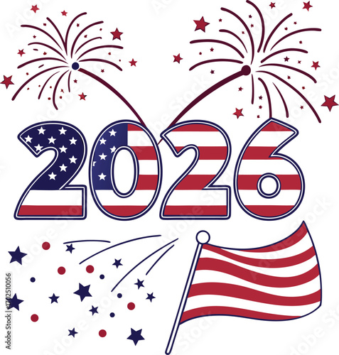 Bold 2026 numbers featuring american flag stripes and patriotic colors