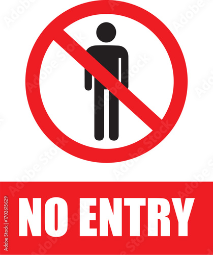 Sign for commercial establishment: Do not enter this area