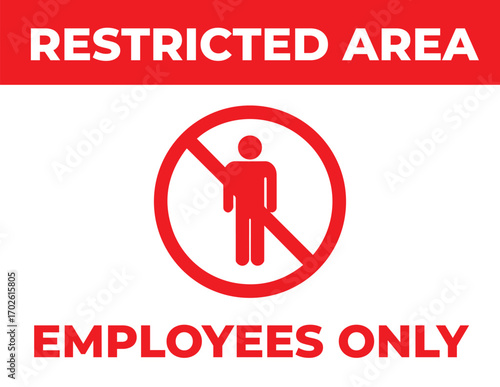 Label restricted area business employees only