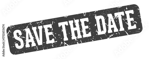 save the date rectangular sign. save the date stamp
