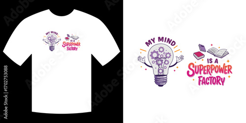 Creative Mind T-Shirt Design: A stylish t-shirt showcases an eye-catching graphic featuring the concept of a mind as a superpower factory.