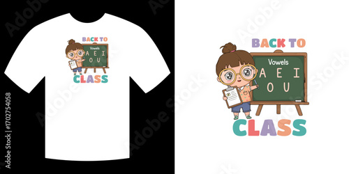 Back to Class: A cheerful illustration features a student, ready for school, with Back to Class and the vowels displayed on a chalkboard, capturing the spirit of learning and anticipation.