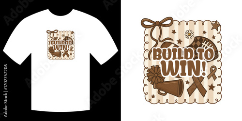 Winning Design: An illustration showcasing a Build to Win! design on a white t-shirt, ideal for apparel or promotional materials. It evokes a sense of motivation and determination. 