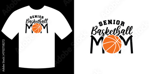 Basketball Mom's Apparel: An illustration design featuring a basketball with Senior Basketball MOM on a stylish apparel, perfect for showing sports spirit and celebrating athletic support.