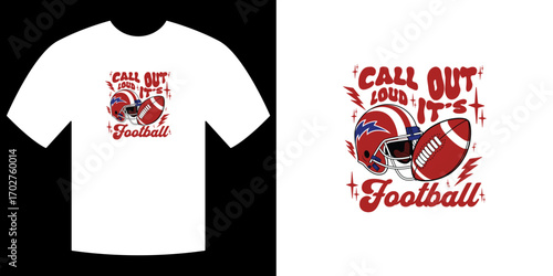 Football T-shirt Design: Dynamic vector illustration showcasing a t-shirt design, boldly displaying vibrant sports-themed graphics. Emphasizing the spirited call to celebrate the heart of the sport.