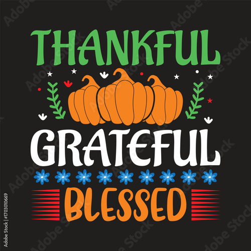 thankful greatful blessed