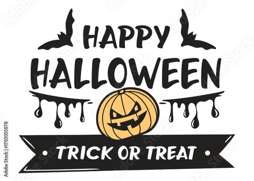 Happy Halloween Trick or Treat Text with Pumpkin and Bats lettering