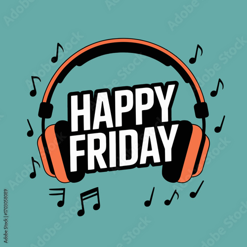 Celebrate happy friday with music notes and orange headphones in a joyful manner. Suitable for editorial content and social media posts.