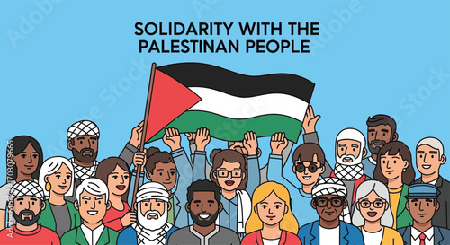 Flat vector poster of diverse people raising the Palestinian flag together, with a slogan “Solidarity with the Palestinian People” on a bright background